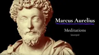 Marcus Aurelius - Meditations