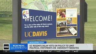 UC Regents delay vote on policy to limit political statements on university websites