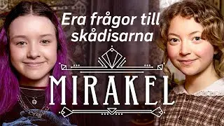 Julkalendern Mirakel: @LillaAktuelltSVT pratar med skådespelarna