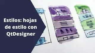 Estilos: hojas de estilo con QtDesigner | Interfaces gráficas con PyQt5