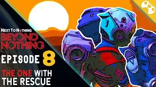 S.2E.8 || Next To Nothing : Beyond Nothing || A No Man's Sky Cinematic Series