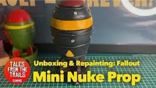 Fallout: Unboxing & Repainted a Mini Nuke Prop | Full Version