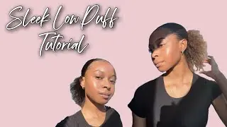Sleek Low Puff Tutorial | THICK 4B hair