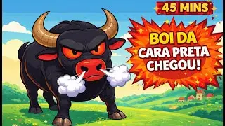 Boi da Cara Preta 🐂 | 45m MIX para Não Enjoar + Outras Músicas | Desenho Infantil