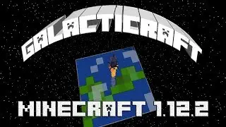 Minecraft 1.12.2 с модом Galacticraft.  Часть 11 - Битва с боссом.Схема лунного баги.