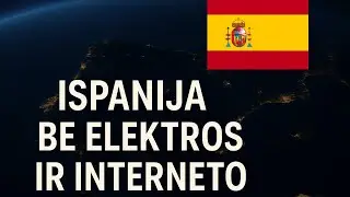 ISPANIJA LIKO BE ELEKTROS, INTERNETO IR MOBILAUS RY&Scaron;IO | blackout