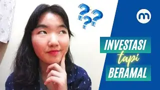 Investasi Sambil Beramal - #MoTauAja Series