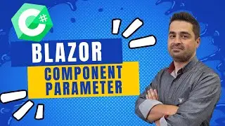 Blazor - Component Parameter - آموزش پارامتر