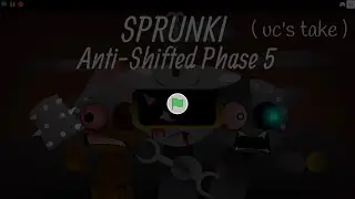 Sprunki: Anti-Shifted Phase 5