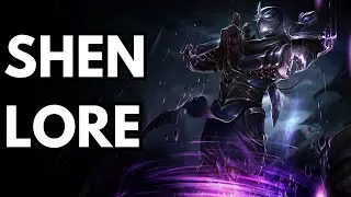 Shen's Lore Narrated - League of Legends