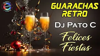 SET - GUARACHAS RETRO - DJ PATO C 2020