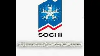 Nuta Pantera & Alexander Spoilt  - Sochi ( Retric Electric remix )