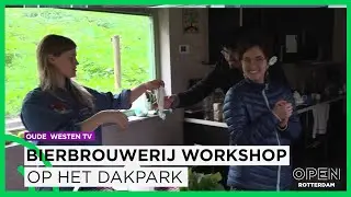 Workshop bierbrouwen op het dakpark | OUDE WESTEN TV | Afl. 347
