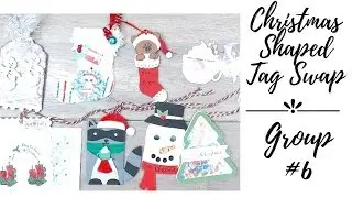 CHRISTMAS | WINTER THEME SHAPED TAG SWAP | REVEAL | GROUP 9