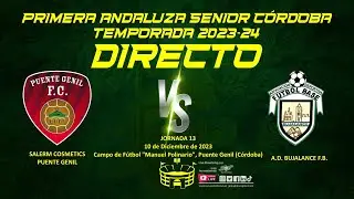🔴 EN DIRECTO ⚽ JORNADA 13 - TEMP. 2023-24 #salermcosmeticspuentegenil vs #adbujalancesenior - SENIOR