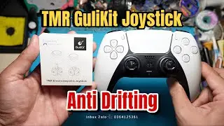 Tay PS5 Dualsense Bị Tr&ocirc;i - Tư Vấn Thay Joystick TMR GuliKit (Anti Drifting) - Video Full
