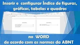 P6 - Inserir Lista de Figuras / Lista de Tabelas / Lista de Quadros no Word / ABNT / TCC monografia