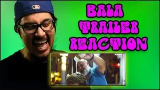 THE BALA TRAILER IS HILARIOUS!! | TRAILER REACTION
