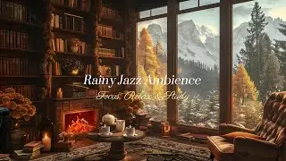 Rainy Jazz Ambience for Focus and Relaxation - Smooth Jazz & Rain sounds