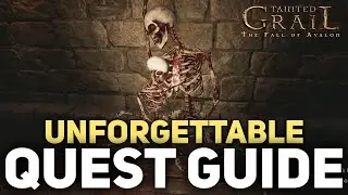 Tainted Grail - How To Complete The Unforgettable Quest Guide (Forged In Loss)