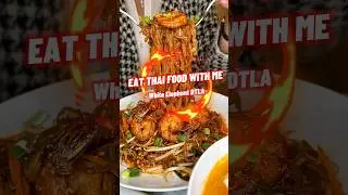 Come eat Thai food with me in DTLA @ White Elephant