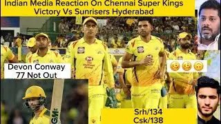 Chennai Super Kings won by 7 wickets vs SRH | Indian Media Reaction On Devon Conway 77 vs SRH