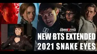Snake Eyes NEW BTS | (2021 Movie) | Everything You Need To Know