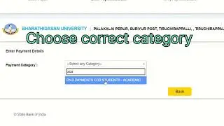How to pay PhD Research fee in Bharathidasan University? READ DESCRIPTION