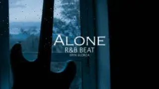(Free) ALONE | R&B RUSHERKING TYPE BEAT