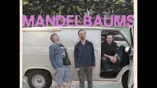 Mandelbaums - Can't do drugs