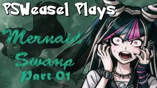 PSWeasel Plays: Mermaid Swamp - Part 01 (2014)