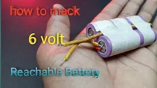 How to mack 6 volt lithum Battery pack at home #batterypack #fullvideo 