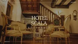 HOTEL SCALA BUCURESTI, OFERTE CAZARE HOTEL SCALA BUCURESTI, PROMOTII HOTEL SCALA BUCURESTI