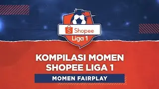 Momen Fair Play Shopee Liga 1 2020