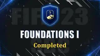 FOUNDATIONS 1 SBC COMPLETED | CHEAPEST SOLUTION | FIFA 23 ULTIMATE TEAM