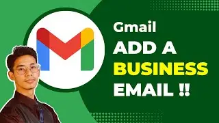 How to Add a Business Email Account To Gmail !