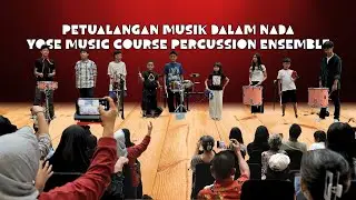 CHILDREN PERCUSSION ENSEMBLE by YOSE MUSIC COURSE - PETUALANGAN MUSIK DALAM NADA 2025