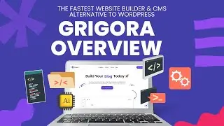 Grigora Overview: The Fastest Website Builder & CMS Alternative to WordPress