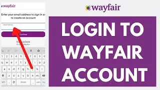How to Login To WayFair Account | WayFair Tutorial 2021