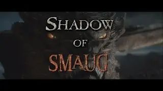 𝓢𝓱𝓪𝓭𝓸𝔀 𝓸𝓯 𝓢𝓶𝓪𝓾𝓰 (The Hobbit x Shadow of the Colossus)