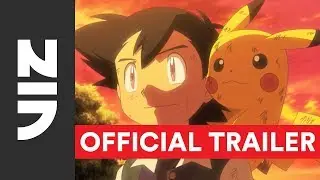 Pok&eacute;mon the Movie: I Choose You! on Blu-ray - Official Trailer