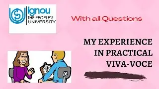 My experience in first year practical Viva-voce