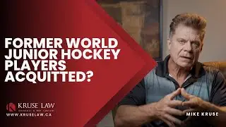 WHY DID THE FORMER WORLD JUNIOR HOCKEY PLAYERS GET ACQUITTED?