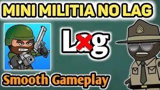 😍Mini Militia Lag Fixed ! | Mini Militia No Lag | Mini Militia !!