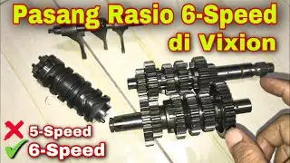 Pasang 6 Speed pada VIXION / MX KING