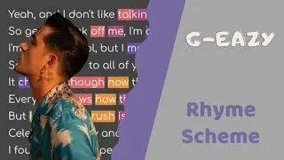 G-Eazy - Me, Myself & I  |  Rhymes Highlighted