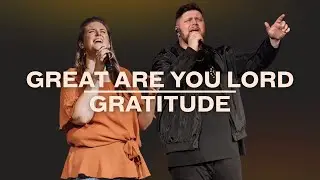 Great Are You Lord / Gratitude (ft. Jenna Brown & Chris LaBella) | PAC Worship