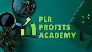🎓PLR Profits Academy Course Launch!🔥 [Make Money with PLR]