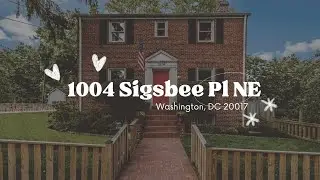 1004 Sigsbee Place NE - Homes for Sale in Brookland DC