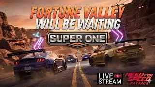 LIVE : Fortune Valley will be waiting 🚗🔥 NEED FOR SPEED PAYBACK #nfs #payback #oshiangaming